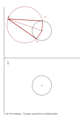 02. TRAZAR LAS RECTAS TANGENTES A LA CIRCUNFERENCIA DADA DESDE EL PUNTO A DADO.